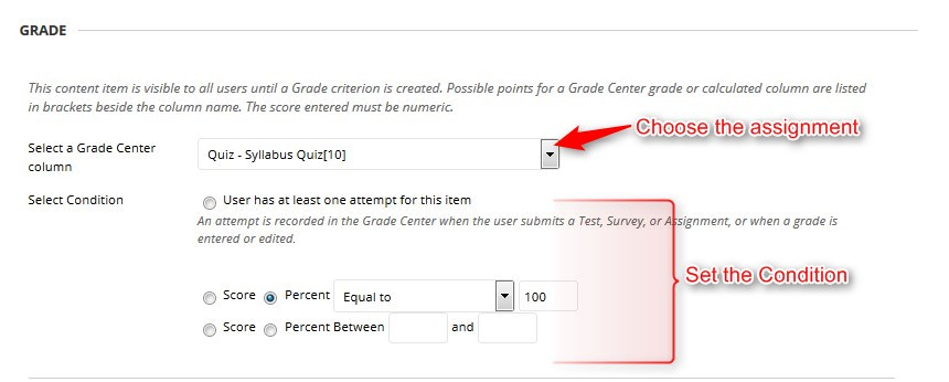 Use Grade criteria to release content based on item attempt or Score.