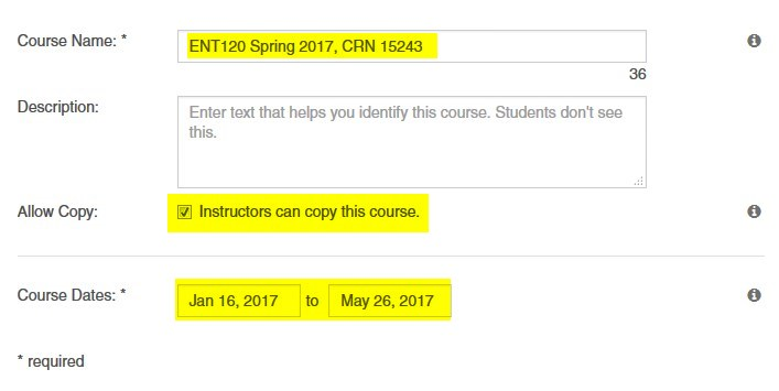Name the course, click on the box beside Instructors can copy this course (if desired) and set the course dates.