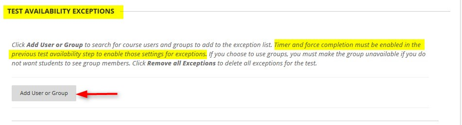 Scroll down to the Test Availability Exceptions section, click Add User or Group.