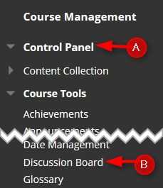 Click Course Tools and then the Discussion Board link.