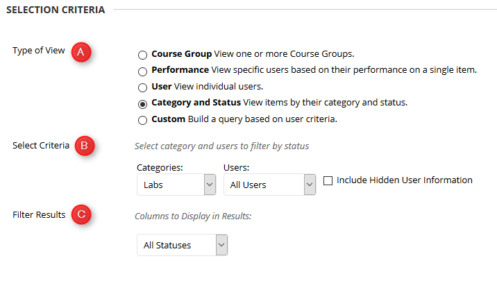 Select the Type of View, Select Criteria, and Filter Results.