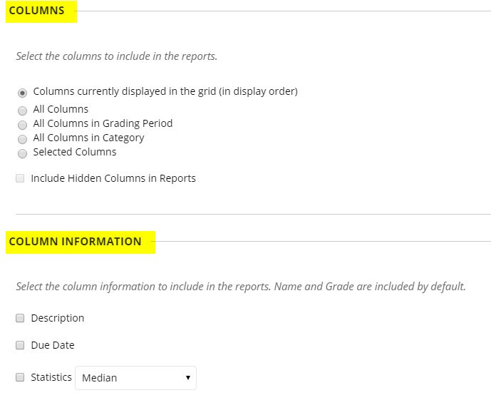 Select the Columns and Column Information to display on the Grade Report
