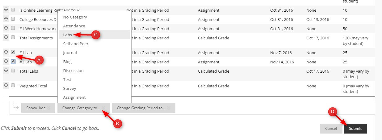Select the grade item, click Change Category to…, Click the appropriate Category, and click Submit 