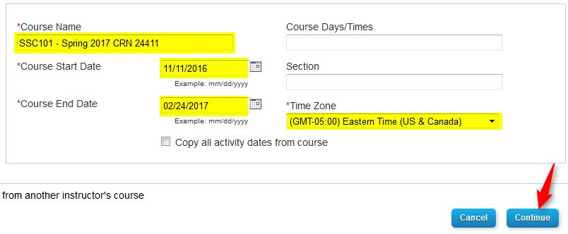 Enter the required course details (Course Name, Course Start Date, Course End Date, Time Zone) and click on Continue. 