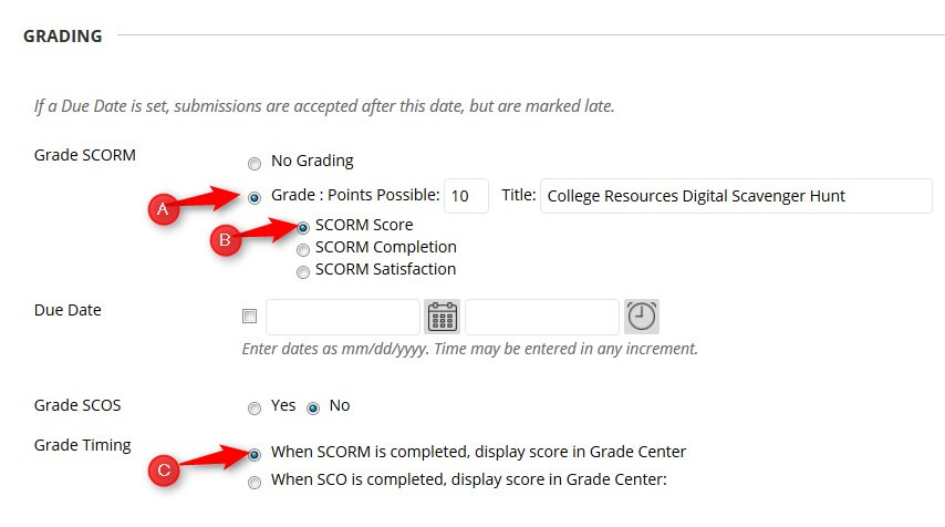 If you want to link this SCORM package to the grade book, select Grade and add points.