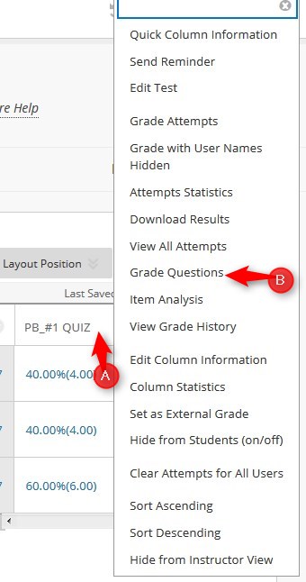 Go to the Test – click the arrow and then Grade Questions