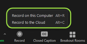Record option menu. Choose Record on this Computer or Record to cloud.