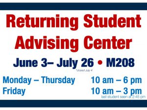 Returning Student Advising Center @ main campus (M208)