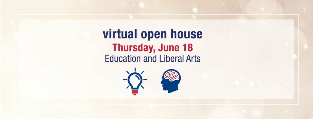 Virtual open house: education and liberal arts
